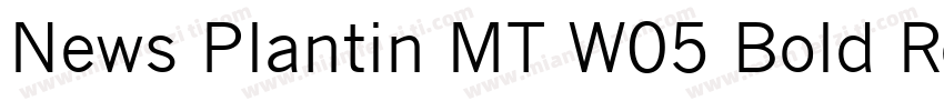 News Plantin MT W05 Bold Regula字体转换